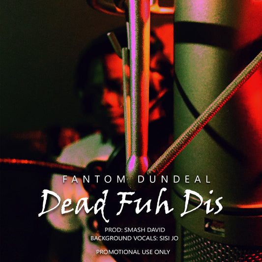 Dead Fuh Dis (Soca Refix)